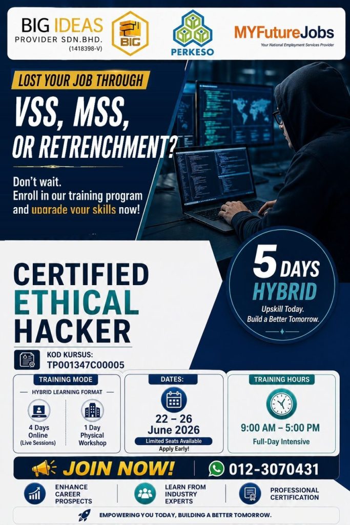 Poster advertising a 5-day hybrid Certified Ethical Hacker training course in June 2026 (9:00 AM–5:00 PM), with 4 online days and 1 physical workshop; includes contact 012-3070431 and join-now banner.