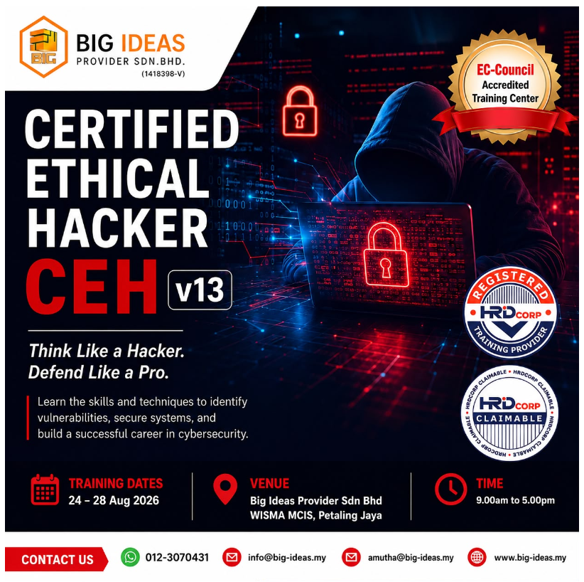 Promotional flyer for CEH v13 Certified Ethical Hacker training by Big Ideas Provider with hooded hacker image and certification seals, listing dates and venue.